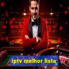 iptv melhor lista